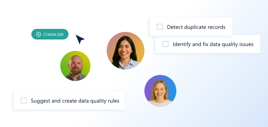 Illustration of AI agent tasks: Detect duplicate records, Identify and fix data quality issues, and Suggest and create data quality rules, next to a Create Job button